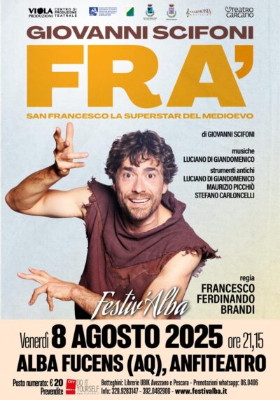 alba funcens aq anfiteatro giovanni scifoni fra san francesco la superstar del medioevo